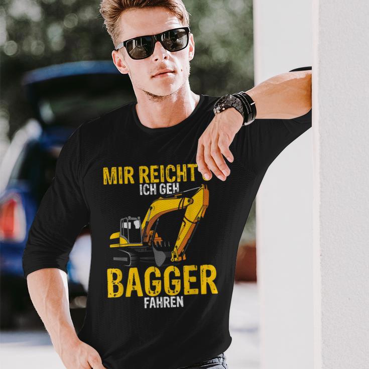 Mir Reichts Ich Geh Bagger Fahren Digger Driver Langarmshirts Geschenke für Ihn