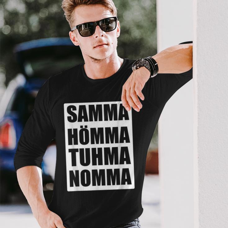 Samma Hömma Tuhma Nomma Ruhrpott Langarmshirts Geschenke für Ihn