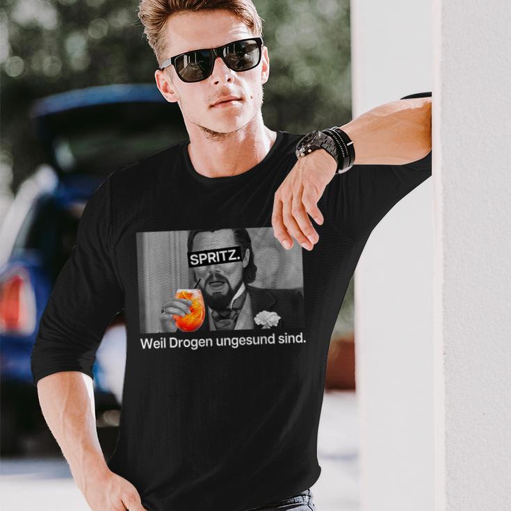 Spritz Weil Drogen Unggesund Sind X Hallöchen Aperölchen Langarmshirts Geschenke für Ihn