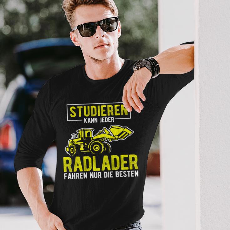 Studier Kann Jeder Radlader Fahren Nur Die Beste S Langarmshirts Geschenke für Ihn