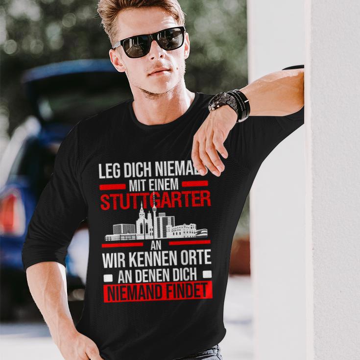 Stuttgart Leg Dich Niemals Mit Einem Stuttgarter An Langarmshirts Geschenke für Ihn