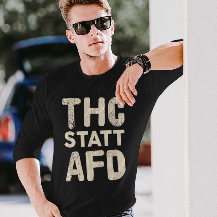 Thc Statt Afd Rassismus Kiffen Cannabis Slogan Langarmshirts Geschenke für Ihn