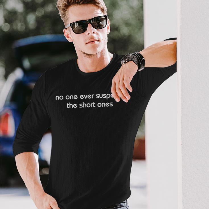 Vintage Retro No One Ever Suspect The Short One Long Sleeve T-Shirt Gifts for Him