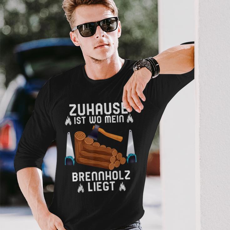 Zuhause Ist Wo Mein Brennholz Liegt Forestry Langarmshirts Geschenke für Ihn