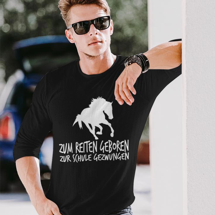 Zum Reiten Geboren Zur Schule Gezzwungen S Langarmshirts Geschenke für Ihn