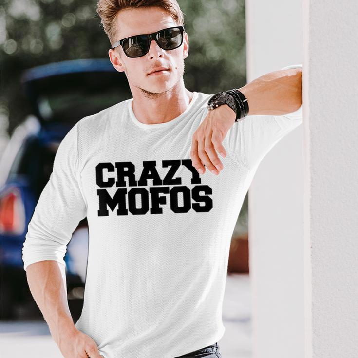 Crazy Mofos Langarmshirts Geschenke für Ihn