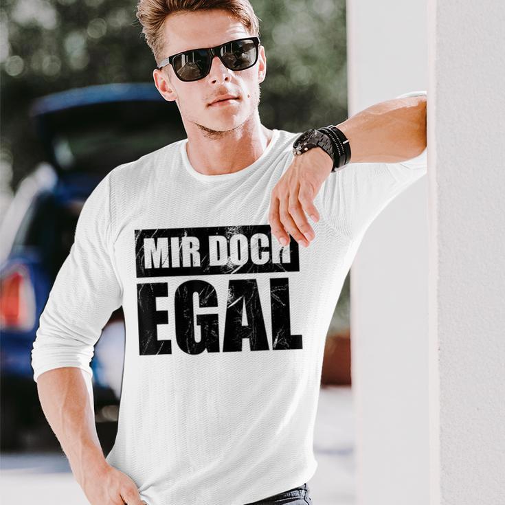 Mir Doch Egal Ein Einerleiergültig Schnuppe Langarmshirts Geschenke für Ihn