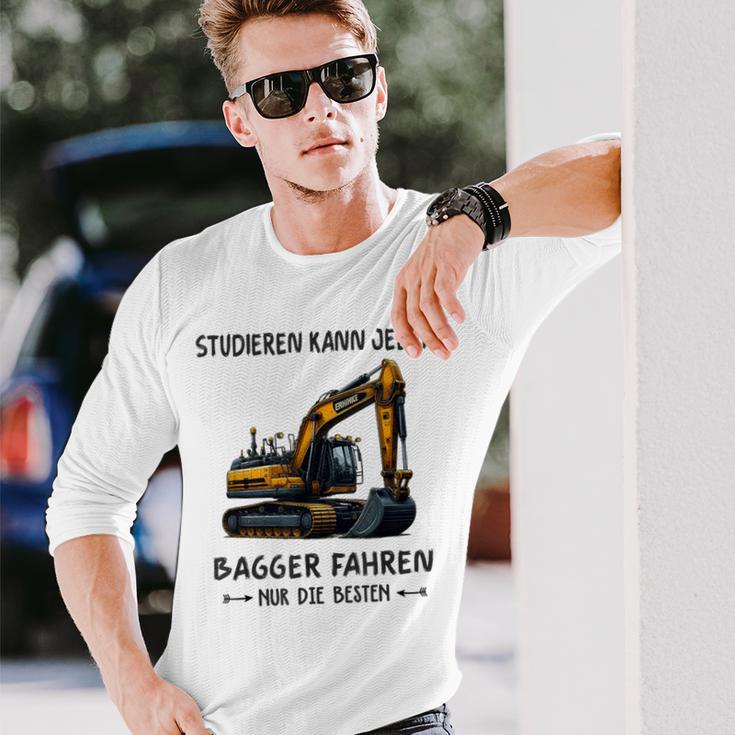 Studieren Kann Jeder Bagger Fahren Nur Die Besten Langarmshirts Geschenke für Ihn