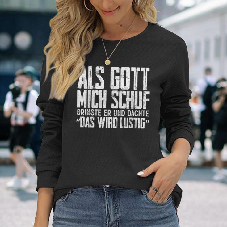 Als Gott Mich Schuf Grinste Sarcasm Langarmshirts Geschenke für Sie