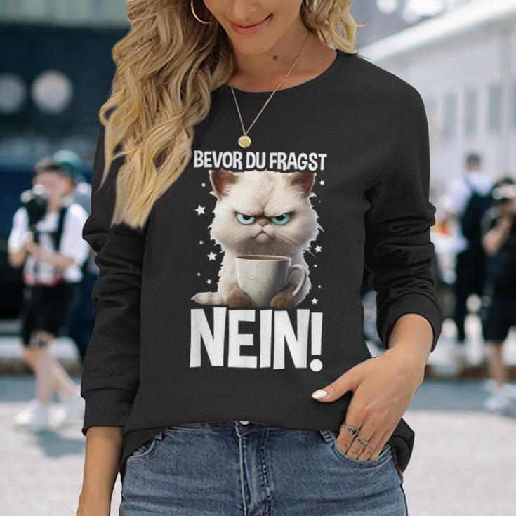 Bevor Du Fragst Nein Katzekaffee Kater Announced Langarmshirts Geschenke für Sie