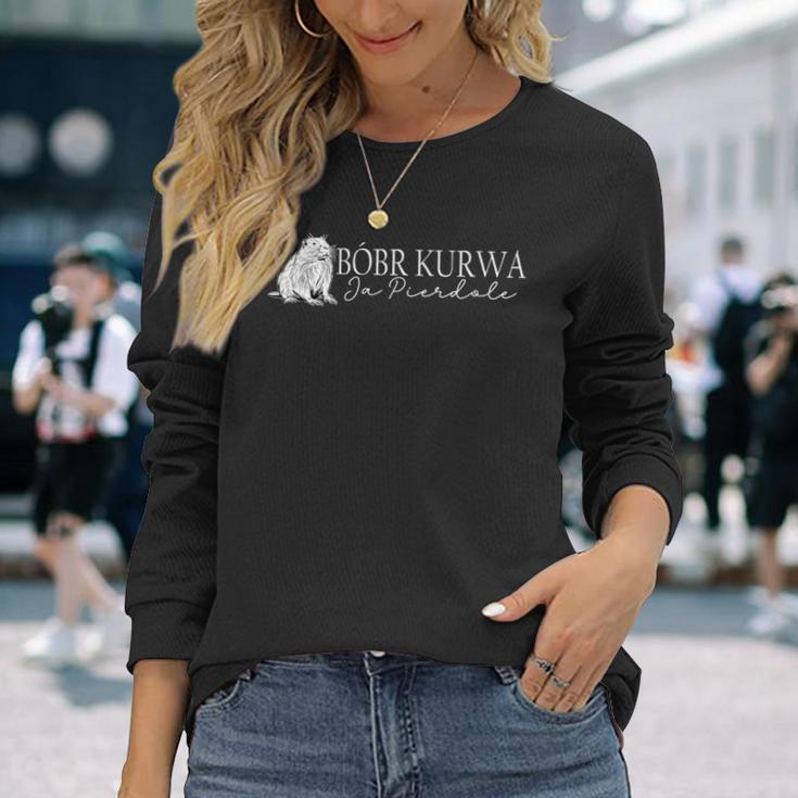 Bobr Kurwa Simpel Kurwa Biber Bober Bobr Ja Pierdole Langarmshirts Geschenke für Sie