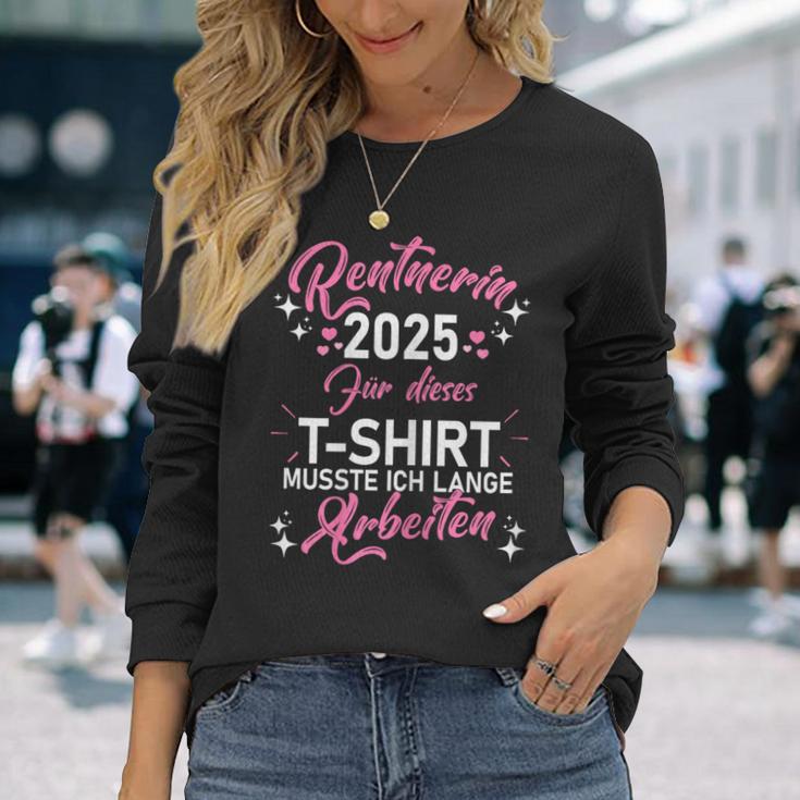 Damen Rente 2025 Ruhestand Pension Deko Dekoration Rentner 2025 Langarmshirts Geschenke für Sie