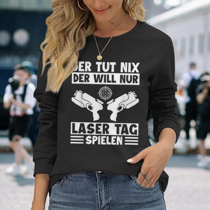 Der Tut Nix Der Will Nur Lasertag Spielen Player Laser Tag Langarmshirts Geschenke für Sie