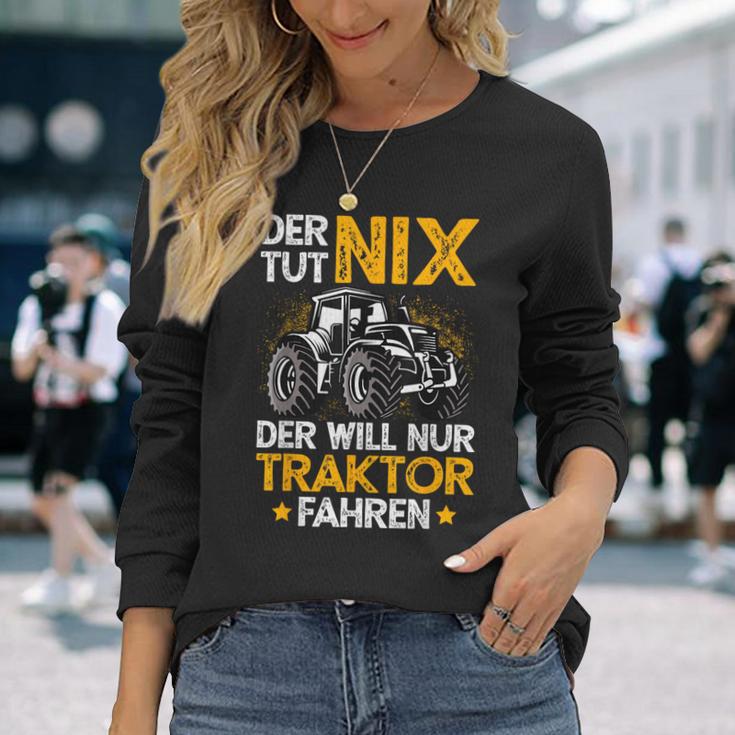 Der Tut Nix Der Will Nur Tractor Fahren Der Tut Nix Der Will Nur Langarmshirts Geschenke für Sie