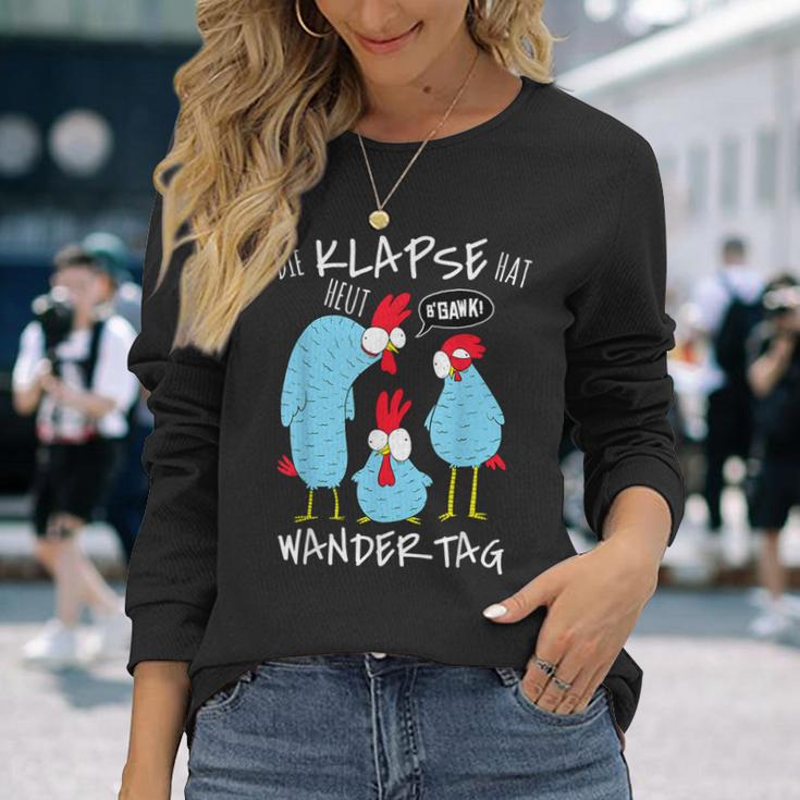 Die Klapse Hat Heut Wandertag Hiking Jga Selfironie Langarmshirts Geschenke für Sie