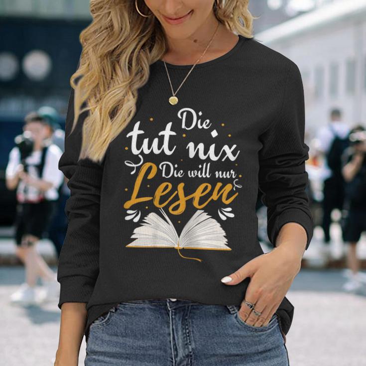 Die Tut Nix Die Will Nur Lesen Read Langarmshirts Geschenke für Sie