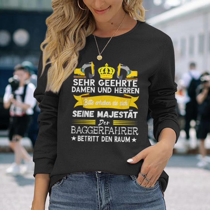 Digger Driver Majesty Digger Drivers Saying S Langarmshirts Geschenke für Sie