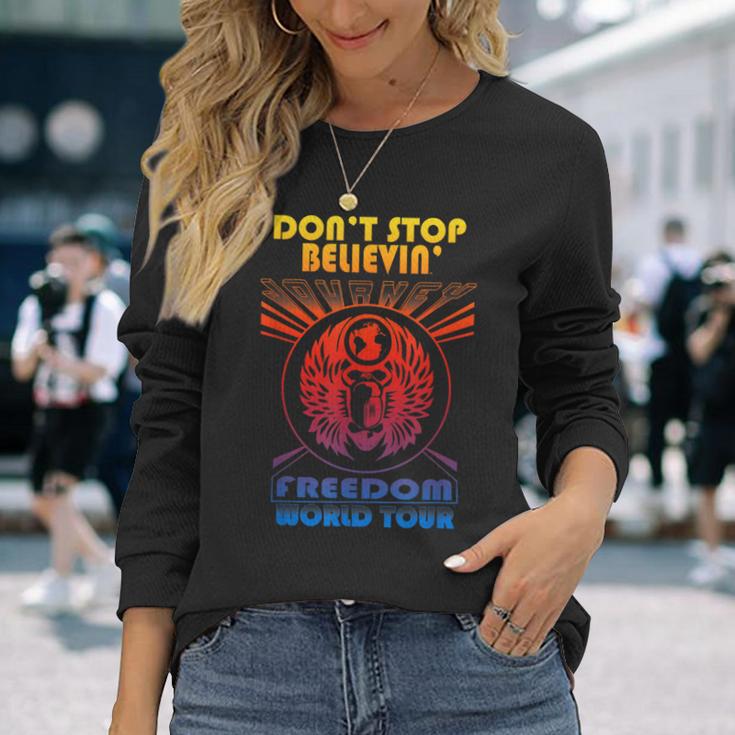 Don't Stop Believin' Freedom Langarmshirts Geschenke für Sie