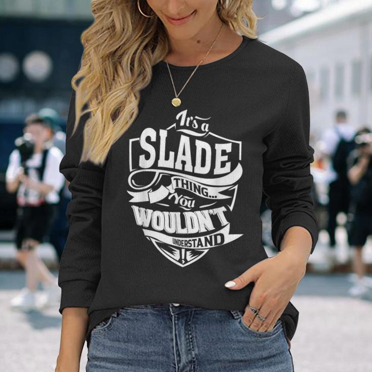 Es Ist Eine Slade-Sache Langarmshirts Geschenke für Sie