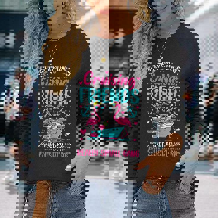 Friends Cruise 2024 We're Like A Small Gang Friends Cruising Long Sleeve T-Shirt Gifts for Her