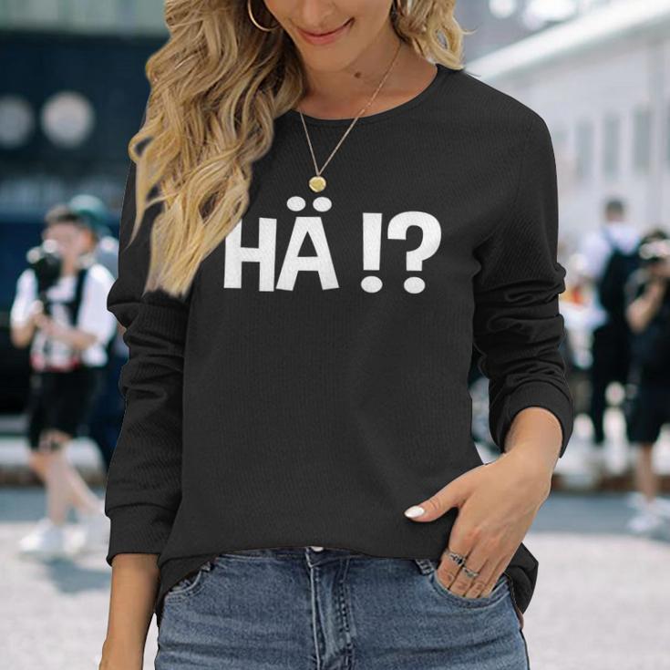 Hä Langarmshirts Geschenke für Sie