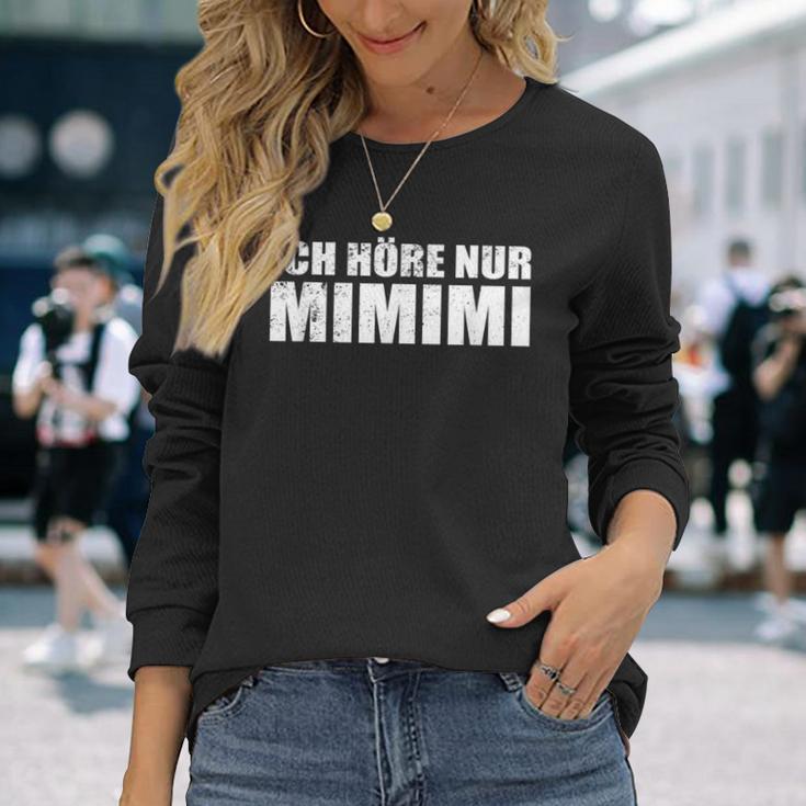 Ich Höre Nur Mimimimi Langarmshirts Geschenke für Sie