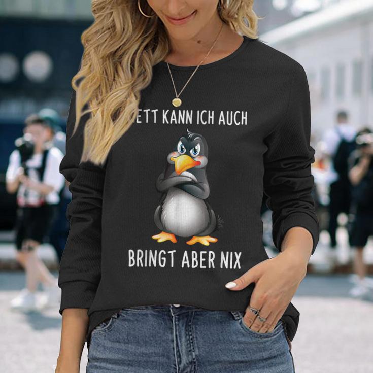 Nett Kann Ich Auch Penguin Bringt Abre Nix S Langarmshirts Geschenke für Sie