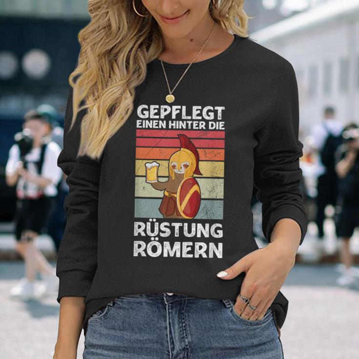 Gepflegt Einen Hinter Die Rüstung Römern Party Sauf Saying Langarmshirts Geschenke für Sie