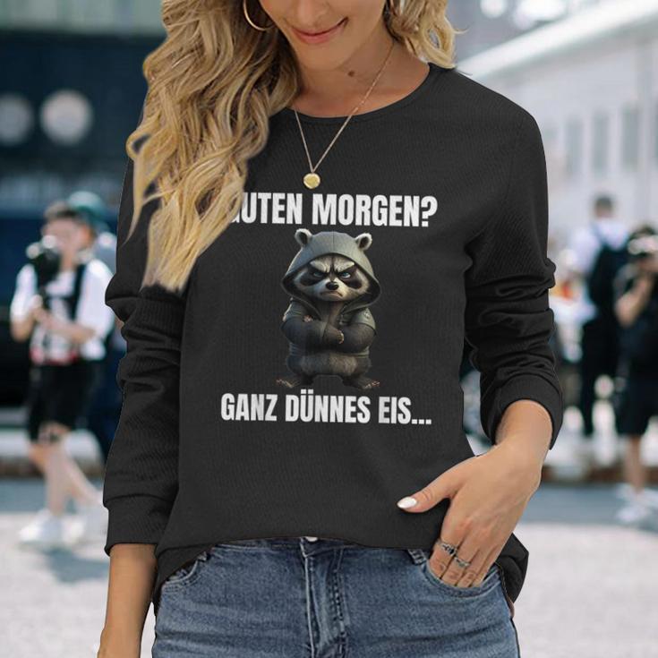 Guten Morgen Ganz Dünnes Eis Kaffee Quote Raccoon Langarmshirts Geschenke für Sie