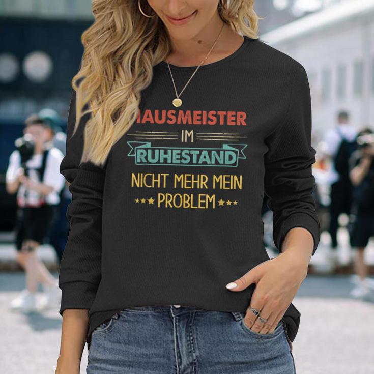 With Hausmeister Im Ruhestand Nicht Mehr Mein Problem Langarmshirts Geschenke für Sie