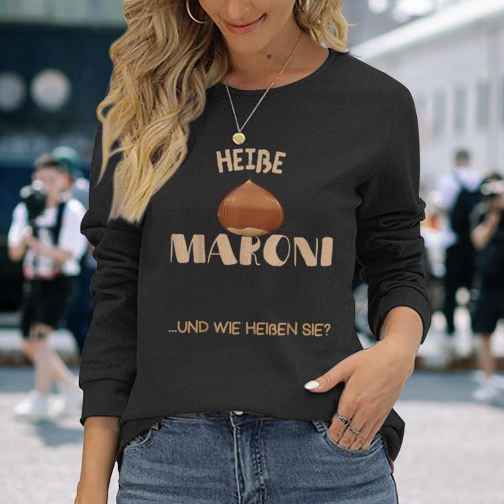 Heiße Maroni Und Wie Heiße Maroni Stall Langarmshirts Geschenke für Sie