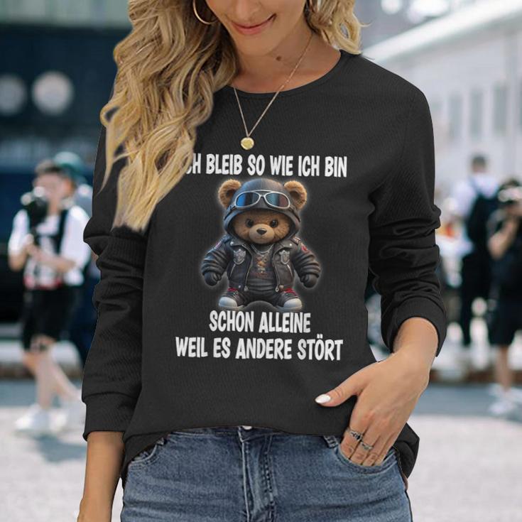 Ich Bleib So Wie Ich Bin Schon Alleine Weil Es Andere Stört Langarmshirts Geschenke für Sie