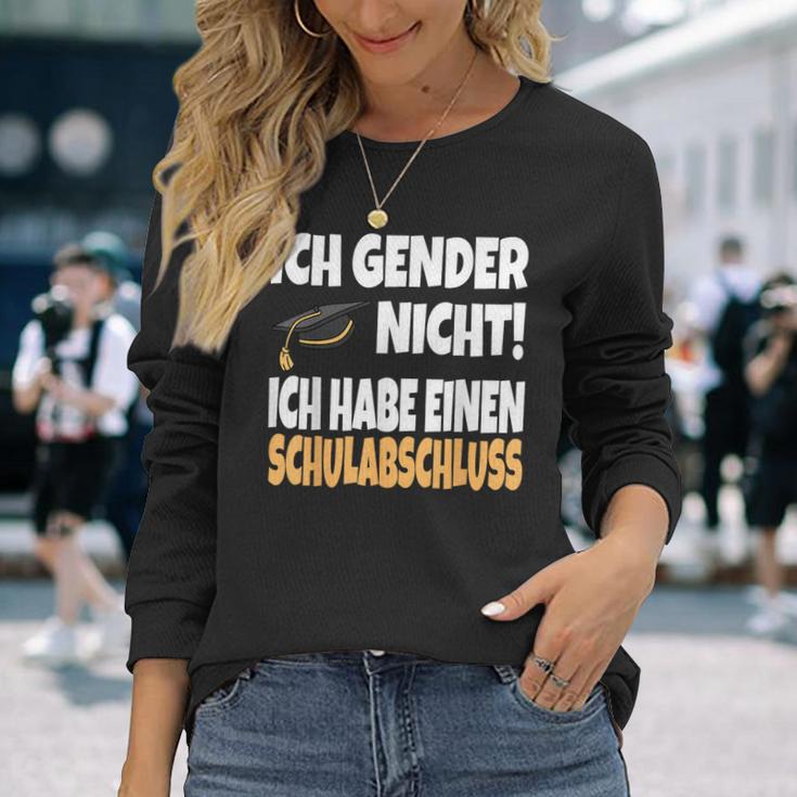 Ich Gender Nicht Ich Habe Einen Schulabschluss German Langarmshirts Geschenke für Sie