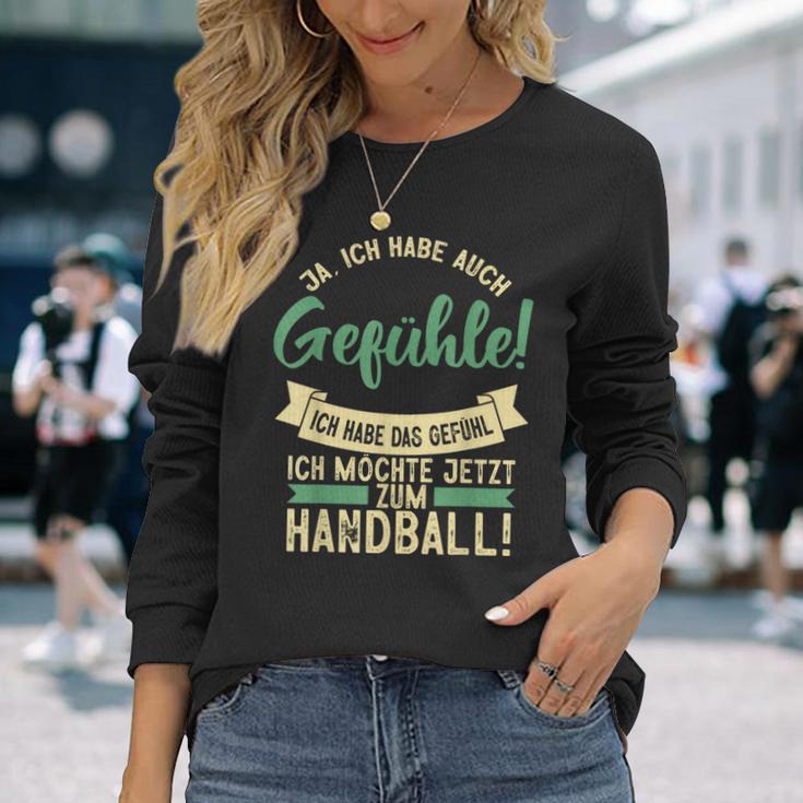 Ich Habe Das Gefühl Ich Möchte Handball Hanballer Langarmshirts Geschenke für Sie