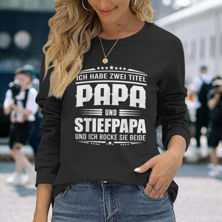 Ich Habe Zwei Titel Papa Und Steppapa Ich Rocke Sie Bote Langarmshirts Geschenke für Sie