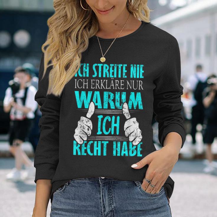 Ich Streite Nicht Ich Erkläre Nur Warum Ich Recht Habe Langarmshirts Geschenke für Sie