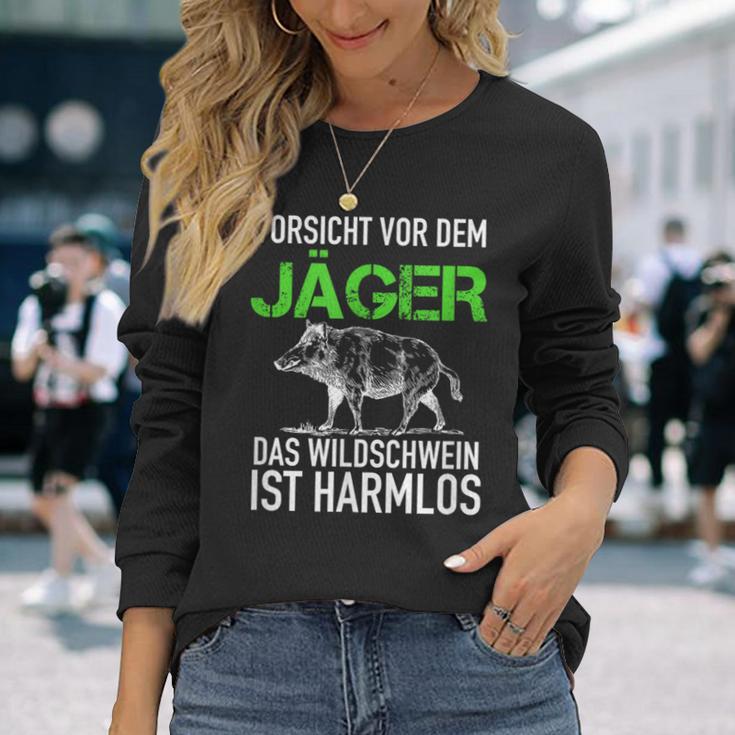 Jagd Jägerorsichtor Dem Jäger Wild Boar Is Harmlos Langarmshirts Geschenke für Sie