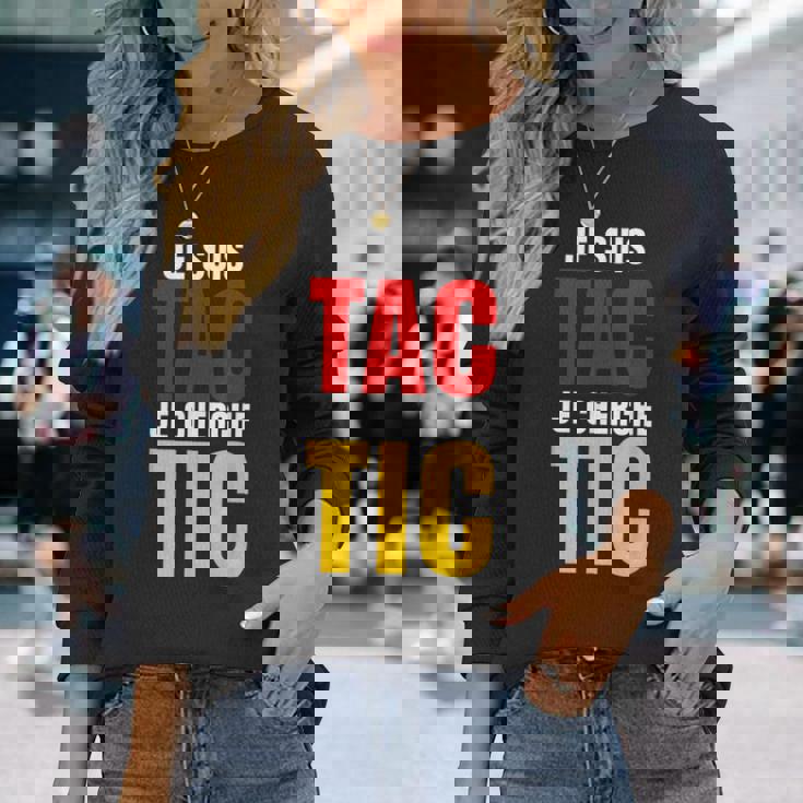 Je Suis Tac Je Cherche Tic Duo Tic Et Tac Deguisement Deux T-shirt à manches longues Cadeaux pour elle