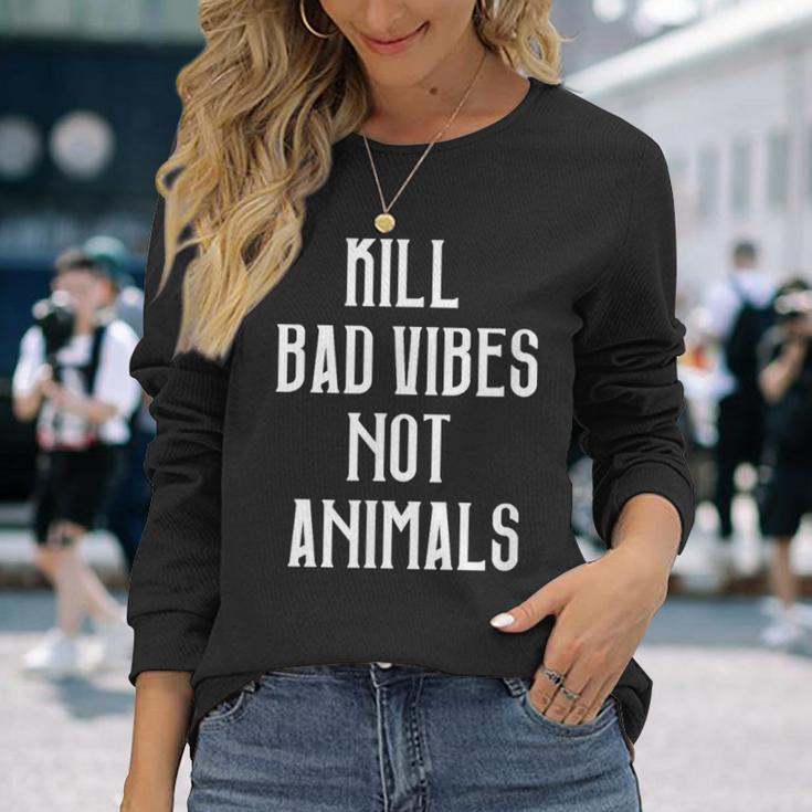 Kill Badibes Not Animalsegan Langarmshirts Geschenke für Sie