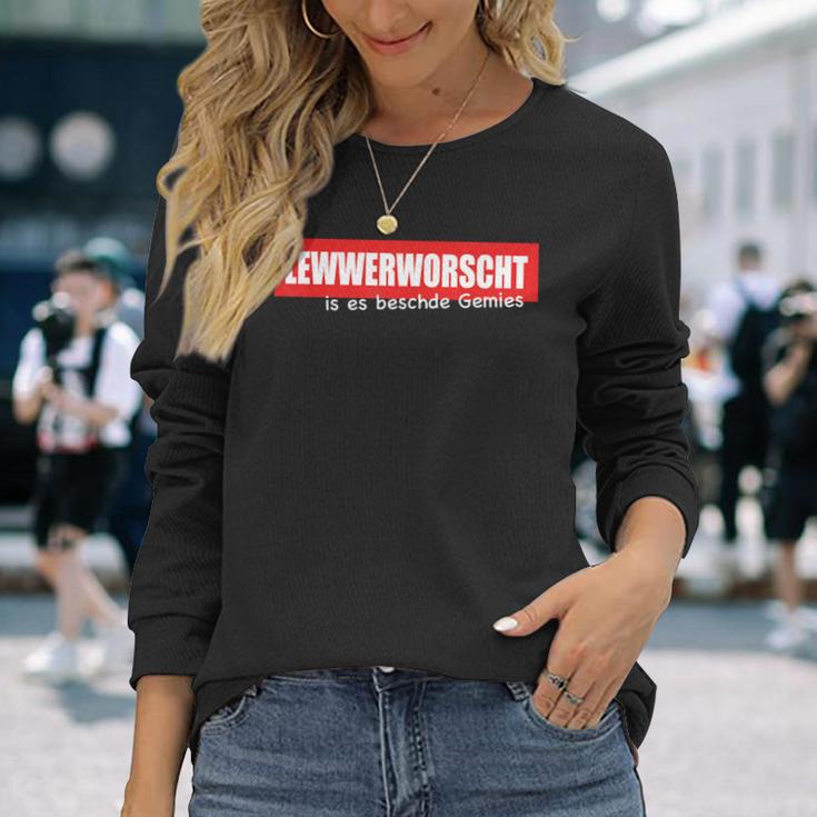 Lewwerworsche Is Es Beschde Gemies Palatine Humour S Langarmshirts Geschenke für Sie