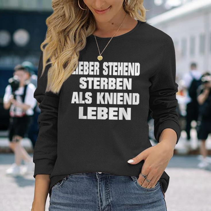 Lieber Stehend Sterben Als Kneiend Leben Langarmshirts Geschenke für Sie