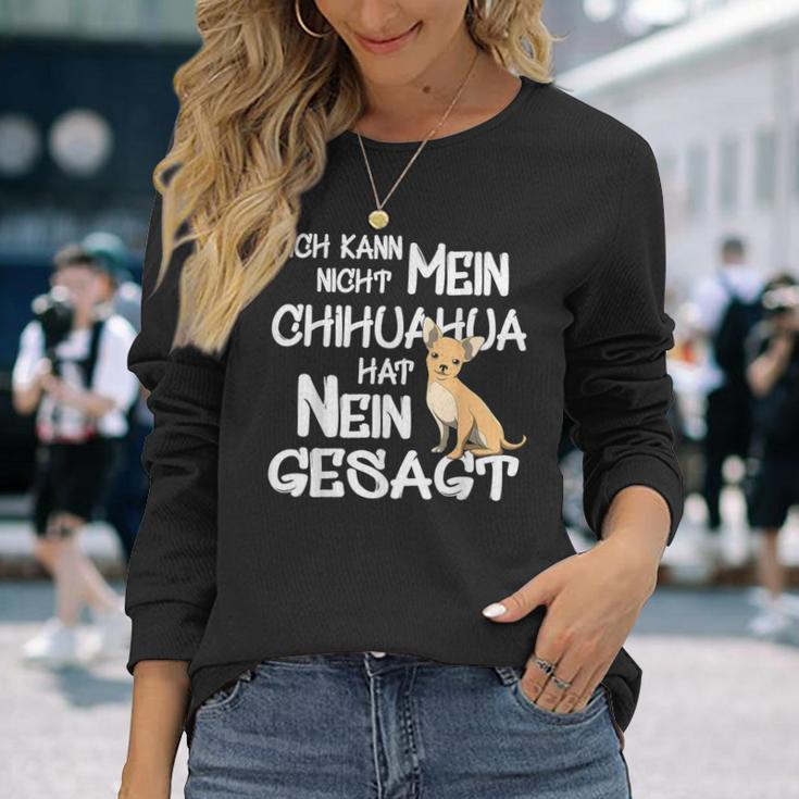 Mein Chihuahua Hat No Sagt Dog Holder Fun Langarmshirts Geschenke für Sie