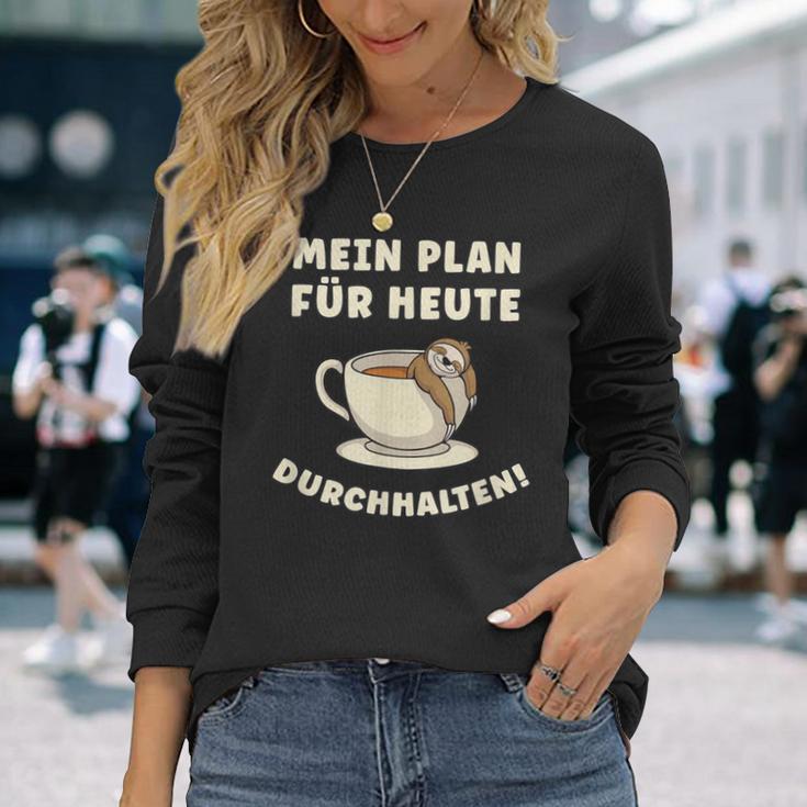 Mein Plan Für Heute Durchhalten Überleben Tag Übersteh My Langarmshirts Geschenke für Sie