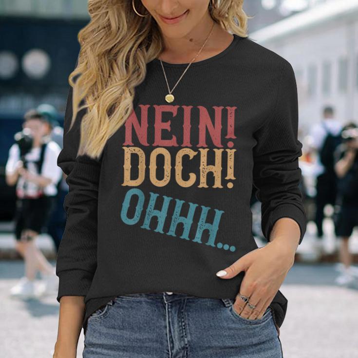 Nein Doch Ohhh Ironie Sarcasm S Langarmshirts Geschenke für Sie