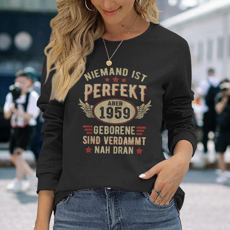 Niemand Ist Perfekt Aber Jahrgang 1959 Birthday Langarmshirts Geschenke für Sie