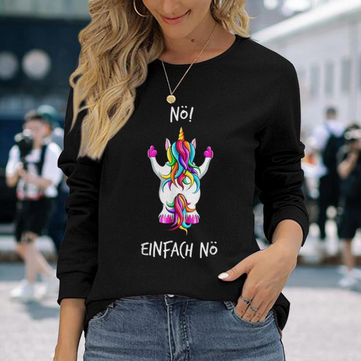 Nö Einfach Nö Unicorn Langarmshirts Geschenke für Sie