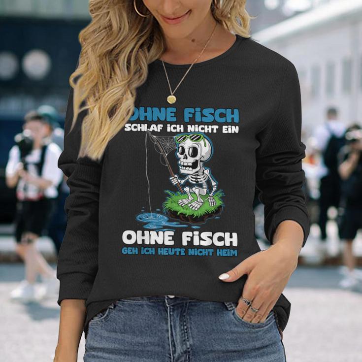 Ohne Fisch Geh Ich Heute Nicht Heim Sportfischer Angler Langarmshirts Geschenke für Sie