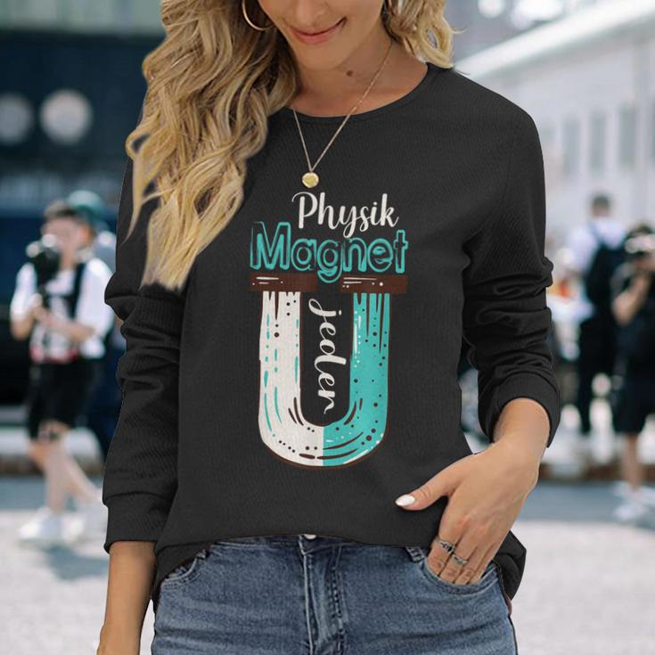 Physics With Magnet Much Nicht Jeden Physicker Physics Student Langarmshirts Geschenke für Sie