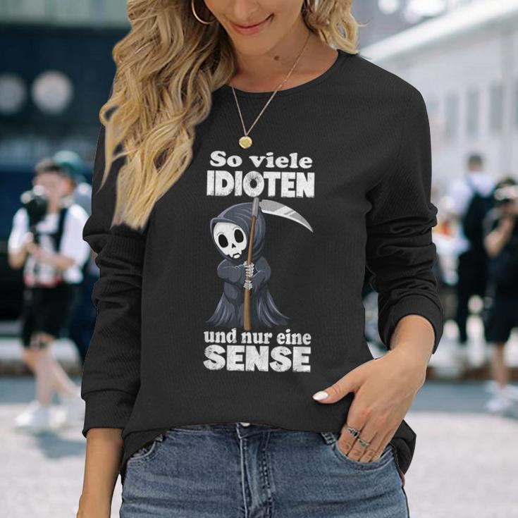 With Soiele Idioten Und Nur Eine Sense Cat Langarmshirts Geschenke für Sie