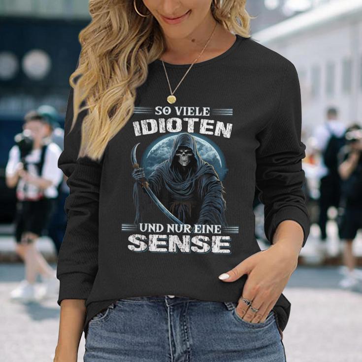 Soviele Idioten Und Nur Eine Sense Sarcasmus Reaper Langarmshirts Geschenke für Sie